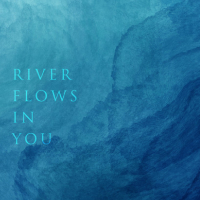 River Flows in You